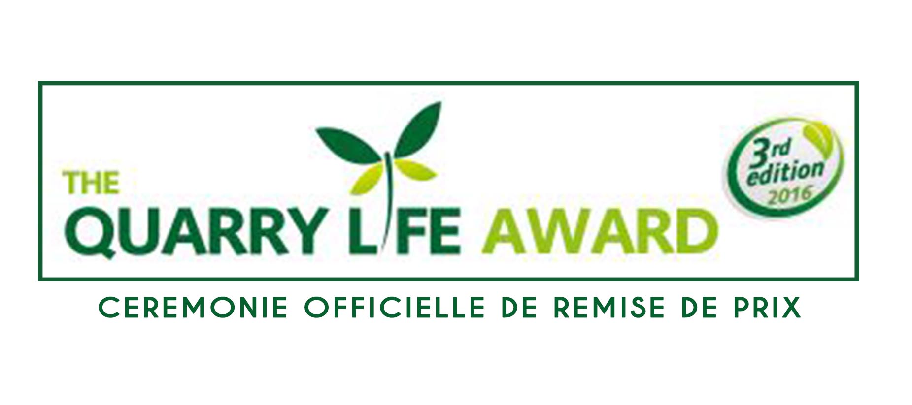 QUARRY LIFE AWARD 2016: Cérémonie Officielle de remise de prix