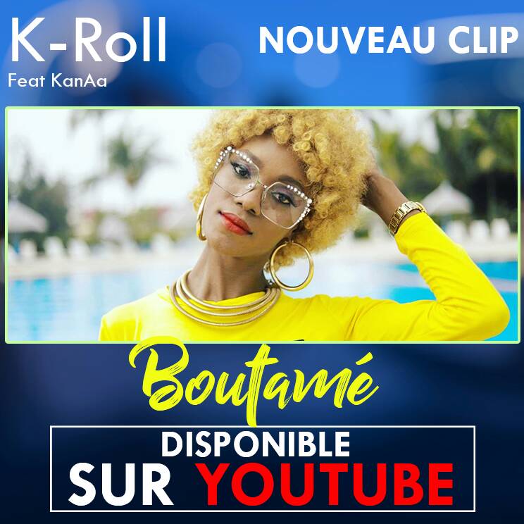 K-Roll feat. KanAa - Boutamé
