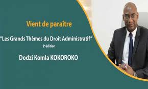 Deuxième édition du livre « Les Grands Thèmes du Droit Administratif » (GTDA) du Prof. Dodji Kokoroko